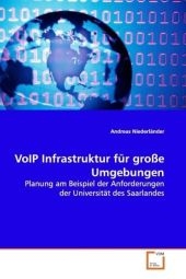 VoIP Infrastruktur f&uuml;r gro&szlig;e Umgebungen - Andreas Niederl&auml;nder