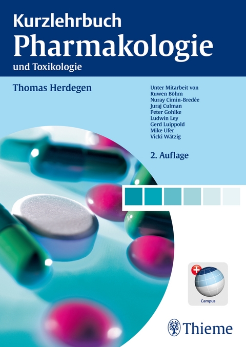 Kurzlehrbuch Pharmakologie und Toxikologie - Thomas Herdegen