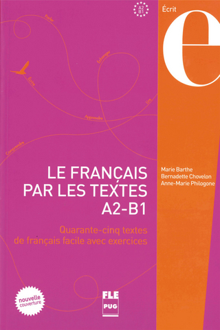Le français par les textes A2 - B1