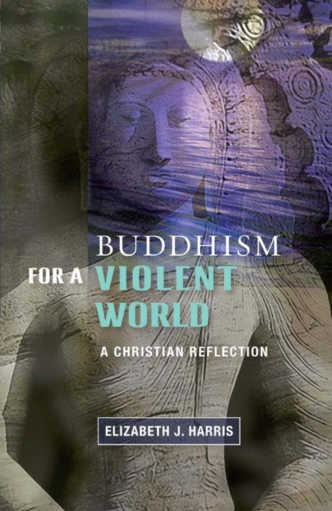 Buddhism for a Violent World -  Harris
