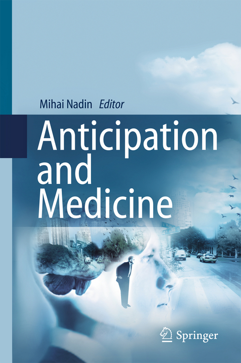 Anticipation and Medicine - 