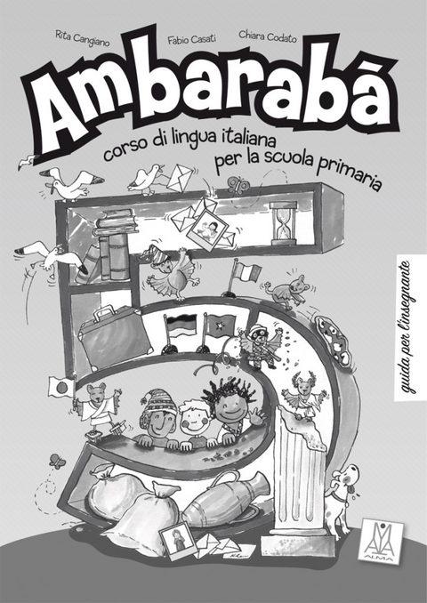 Ambarab&agrave; 5 - Rita Cangiano, Fabio Casati, Chiara Codato