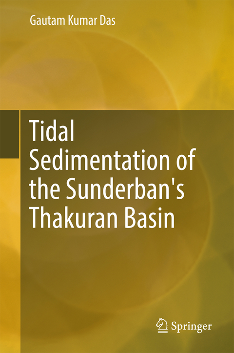 Tidal Sedimentation of the Sunderban's Thakuran Basin - Gautam Kumar Das