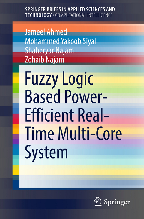 Fuzzy Logic Based Power-Efficient Real-Time Multi-Core System - Jameel Ahmed, Mohammed Yakoob Siyal, Shaheryar Najam, Zohaib Najam