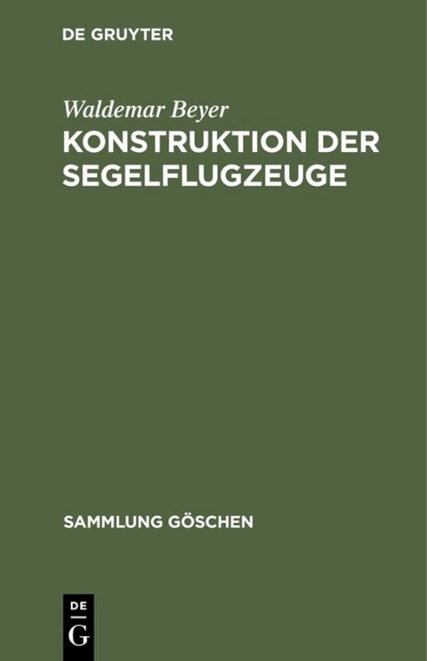 Konstruktion der Segelflugzeuge - Waldemar Beyer