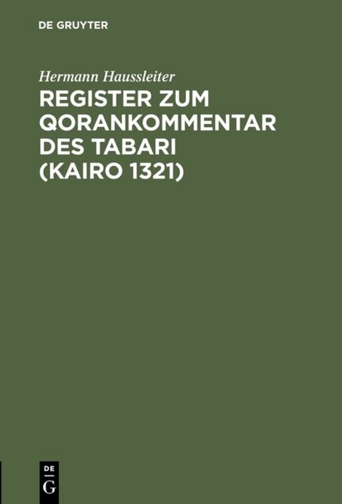 Register zum Qorankommentar des Tabari (Kairo 1321) - Hermann Haussleiter