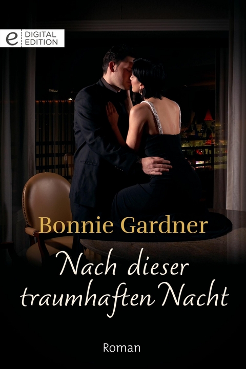 Nach dieser traumhaften Nacht - Bonnie Gardner