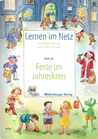 Lernen im Netz / Lernen im Netz - Heft 25: Feste im Jahreskreis