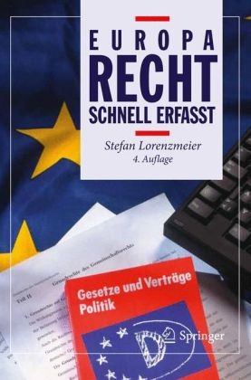 Europarecht - Schnell erfasst - Stefan Lorenzmeier