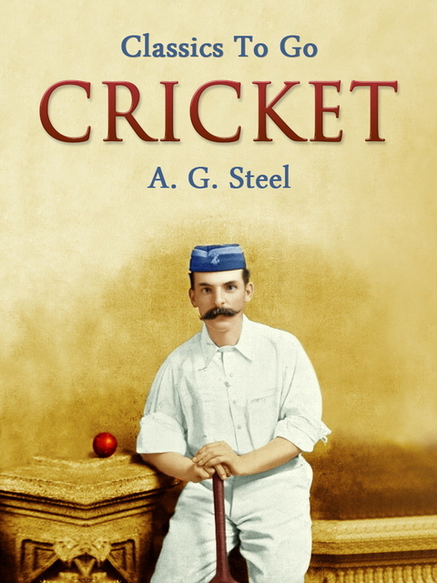 Cricket -  A. G. Steel