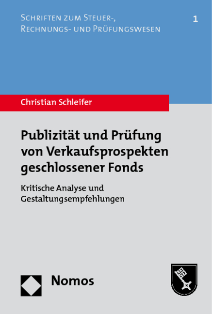 Publizit&auml;t und Pr&uuml;fung von Verkaufsprospekten geschlossener Fonds - Christian Schleifer