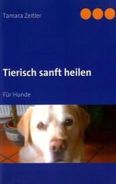 Tierisch sanft heilen