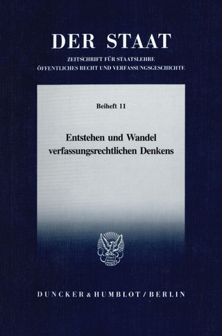 Entstehen und Wandel verfassungsrechtlichen Denkens.