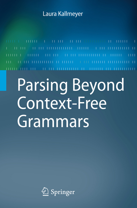 Parsing Beyond Context-Free Grammars - Laura Kallmeyer