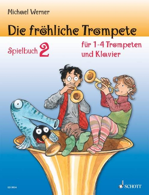 Die fr&ouml;hliche Trompete - Michael Werner