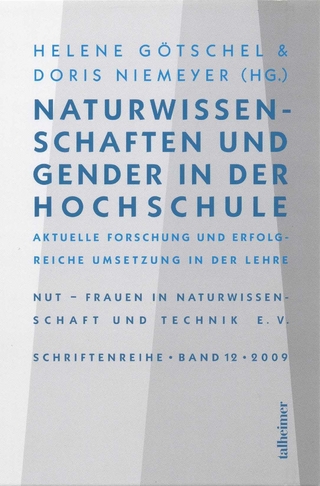 Naturwissenschaften und Gender in der Hochschule