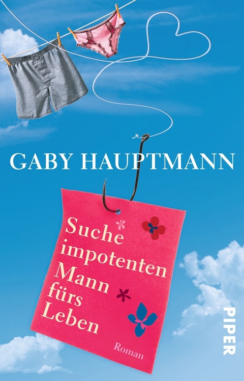 Suche impotenten Mann f&uuml;rs Leben - Gaby Hauptmann