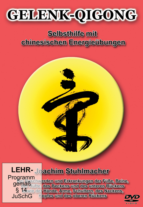 Gelenk-Qigong - Joachim Stuhlmacher