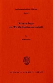 Kriminologie als Wirklichkeitswissenschaft.