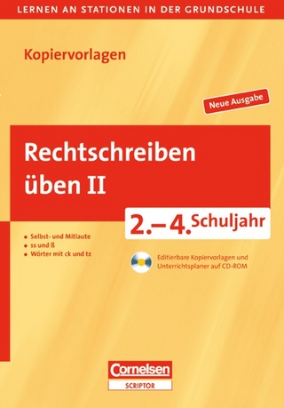 Lernen an Stationen in der Grundschule - Neue Ausgabe / 2.-4. Schuljahr - Rechtschreiben üben II