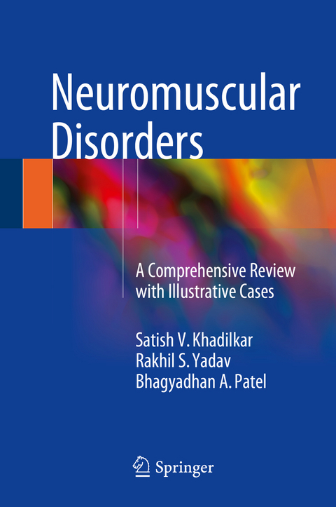 Neuromuscular Disorders - Satish V. Khadilkar, Rakhil S. Yadav, Bhagyadhan A. Patel