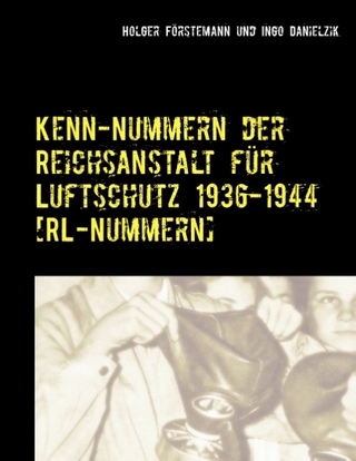 Kenn-Nummern der Reichsanstalt für Luftschutz 1936-1944 [RL-Nummern]