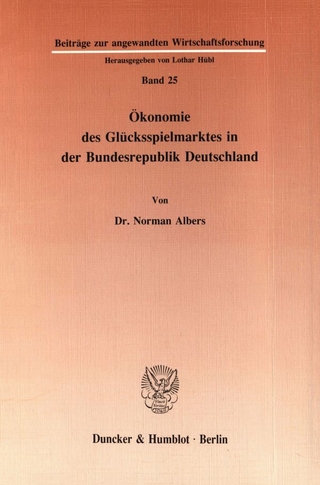 Ökonomie des Glücksspielmarktes in der Bundesrepublik Deutschland.