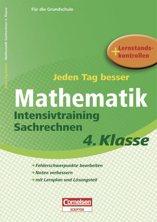 Jeden Tag besser - Mathematik / 4. Schuljahr - Intensivtraining Sachrechnen