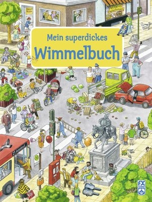 Mein superdickes Wimmelbuch