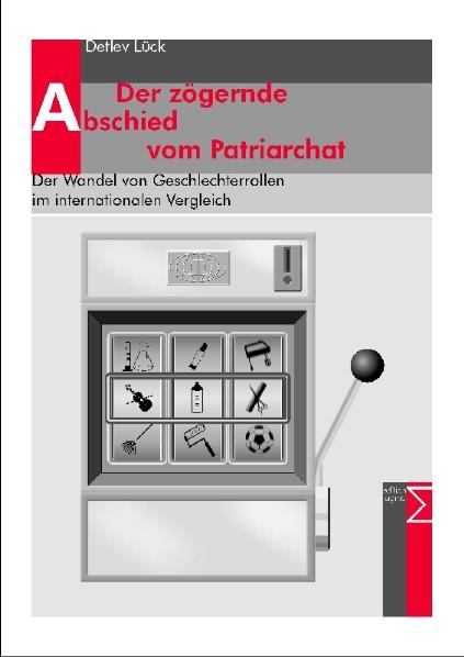 Der z&ouml;gernde Abschied vom Patriarchat - Detlev L&uuml;ck