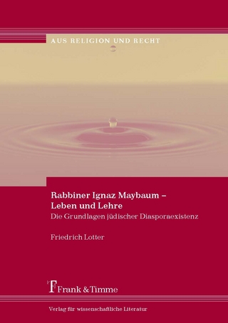 Rabbiner Ignaz Maybaum – Leben und Lehre