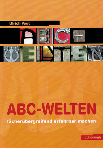 ABC-Welten - Ulrich Vogt