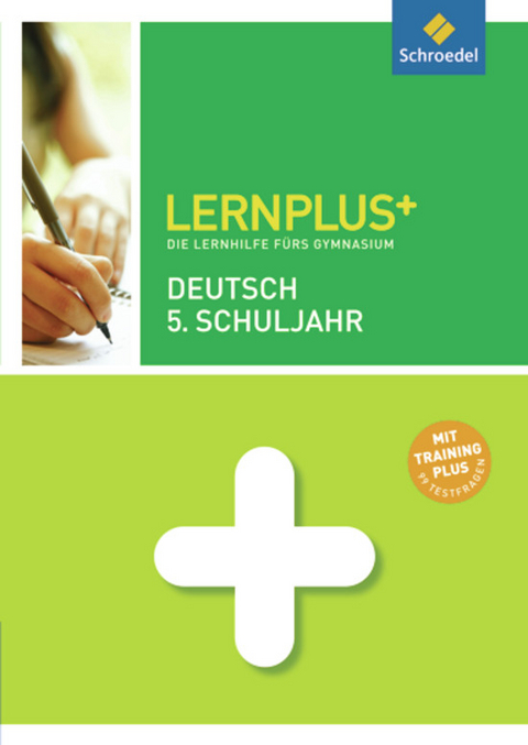 Lernplus / Lernplus - Die Lernhilfe f&uuml;rs Gymnasium - Friedel Schardt, Thorsten Zimmer