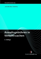 Anwaltsgeb&uuml;hren in Verkehrssachen - Julia Bettina Onderka