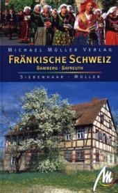 Fr&auml;nkische Schweiz - Bamberg - Bayreuth - Michael M&uuml;ller, Hans P Siebenhaar