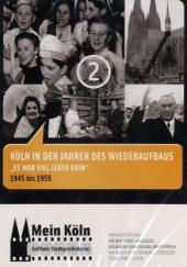 Mein Köln - Gefilmte Stadtgeschichte(n):