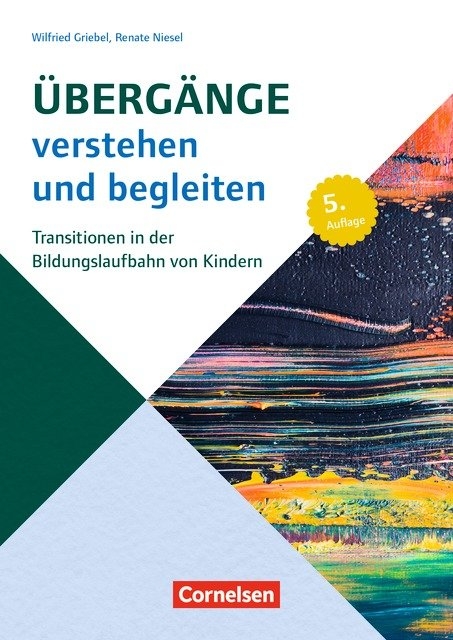 Beitr&auml;ge zur Bildungsqualit&auml;t / &Uuml;berg&auml;nge verstehen und begleiten (5., aktualisierte Auflage) - Wilfried Griebel, Renate Niesel