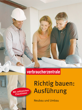 Richtig bauen: Ausführung