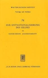 Zur Entnationalisierung des Geldes - Rainer Gerding, Joachim Starbatty
