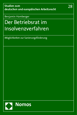 Der Betriebsrat im Insolvenzverfahren