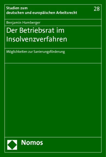 Der Betriebsrat im Insolvenzverfahren - Benjamin Hamberger