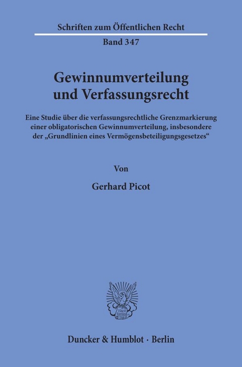 Gewinnumverteilung und Verfassungsrecht. - Gerhard Picot