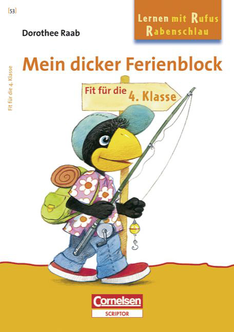 Dorothee Raab - Lernen mit Rufus Rabenschlau / 3. Schuljahr - Mein dicker Ferienblock - Dorothee Raab