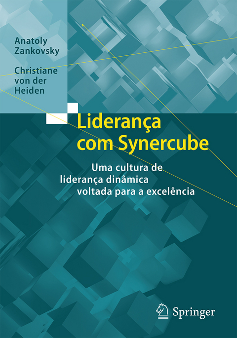 Liderança com Synercube - Anatoly Zankovsky, Christiane von der Heiden