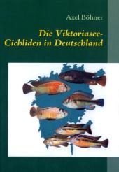 Die Viktoriasee-Cichliden in Deutschland - Axel B&ouml;hner