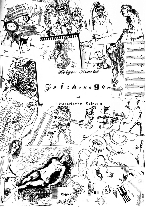 Zeichnungen und literarische Skizzen - Holger Kracht