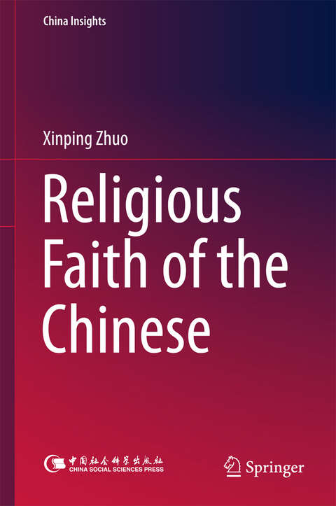 Religious Faith of the Chinese - Xinping Zhuo