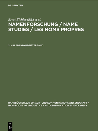 Namenforschung / Name Studies / Les noms propres. 2. Halbband+Registerband