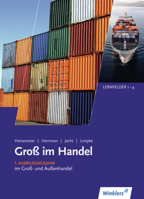 Gro&szlig; im Handel / Gro&szlig; im Handel - KMK-Ausgabe - Hartwig Heinemeier, J&uuml;rgen Hermsen, Peter Limpke, Hans Jecht