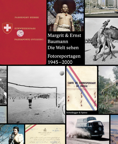 Margrit & Ernst Baumann. Die Welt sehen - 